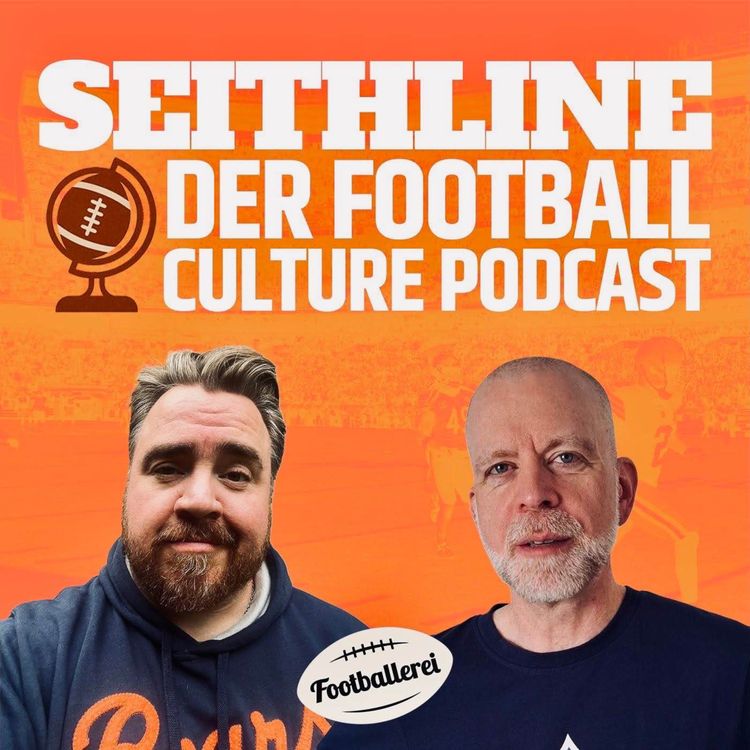 Podcast-Cover Seithline – der Football Culture Podcast