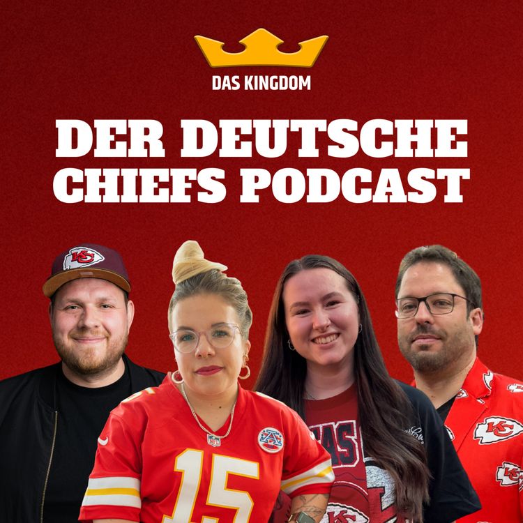 Podcast-Cover Das Kingdom – der deutsche Chiefs-Podcast