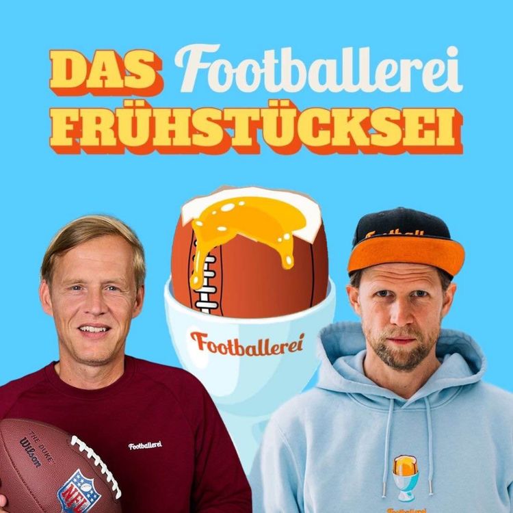 Podcast-Cover Das Footballerei Frühstücksei