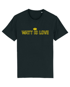 "WATT IS LOVE"T-Shirt