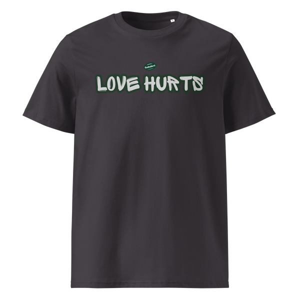 LOVE HURTS - Shirt