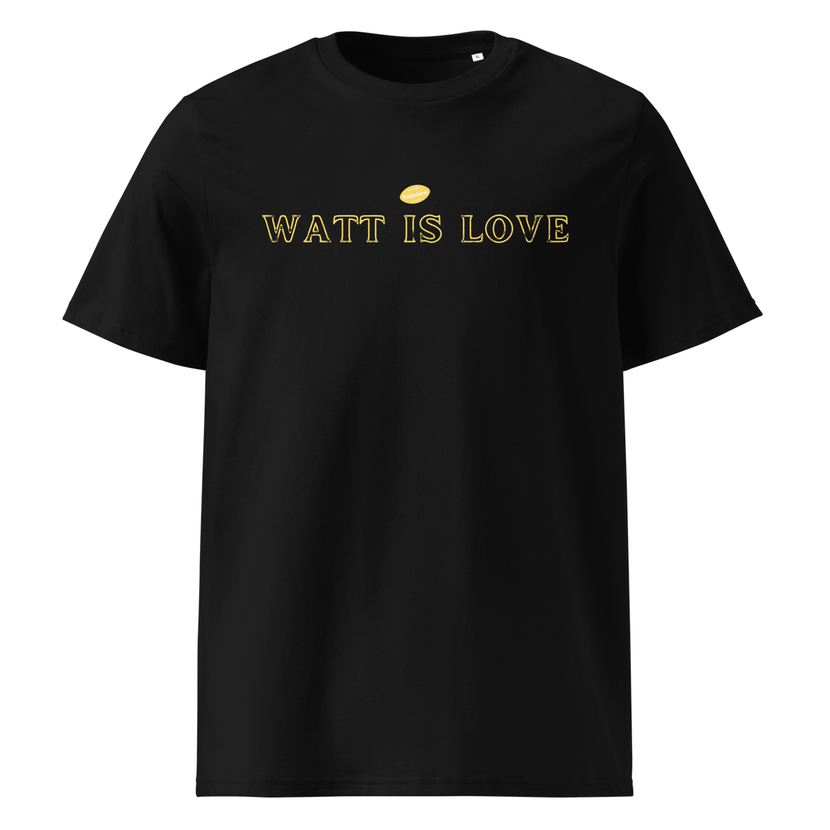 WATT IS LOVE - Shirt