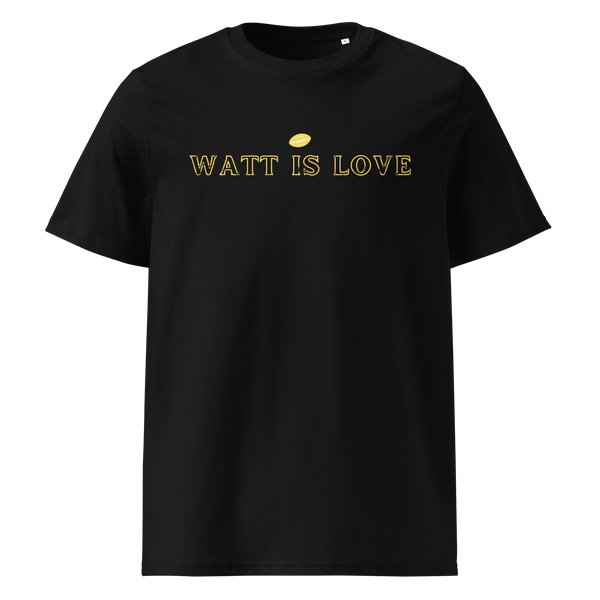 WATT IS LOVE - Shirt