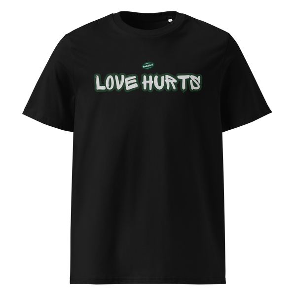 LOVE HURTS - Shirt