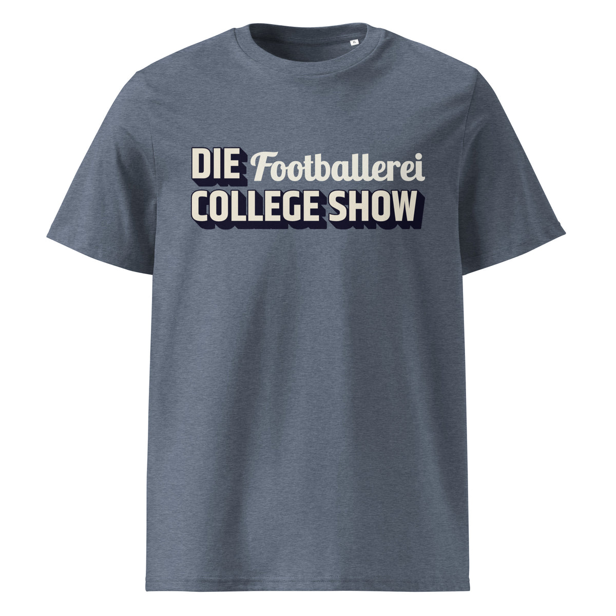 DIE FOOTBALLEREI COLLEGE SHOW - Shirt