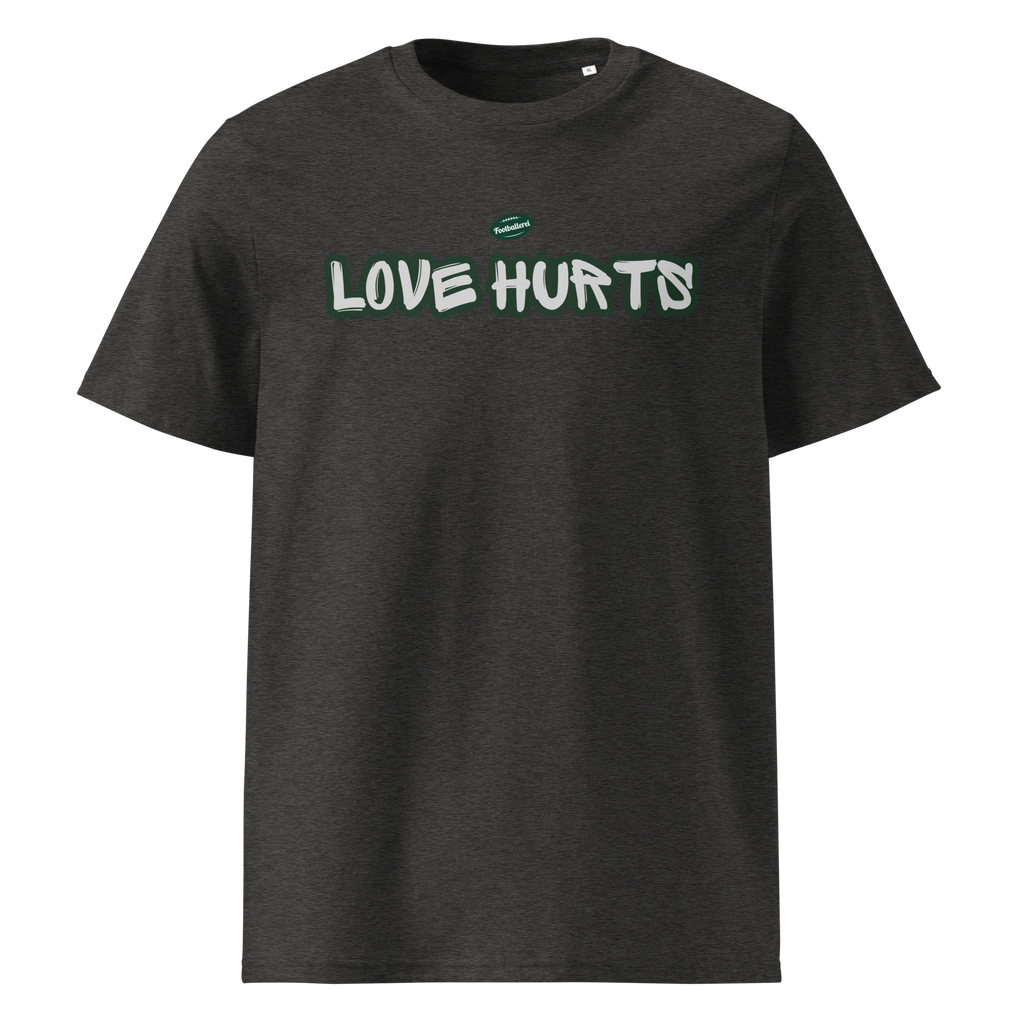 LOVE HURTS - Shirt