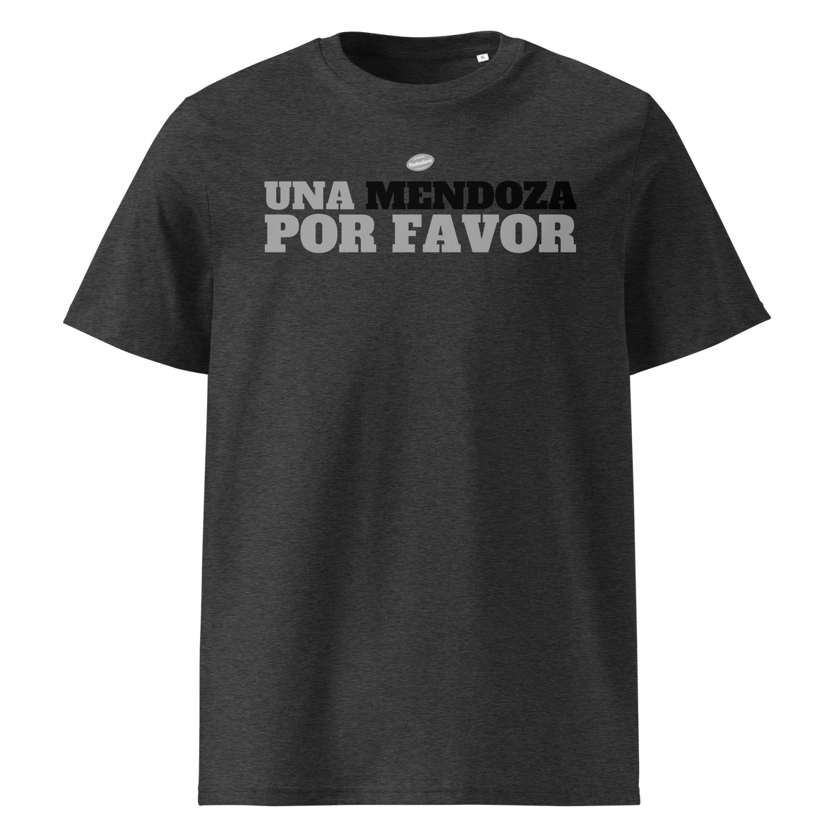 UNA MENDOZA POR FAVOR - Shirt