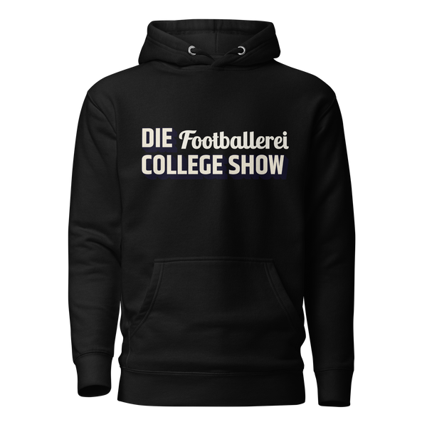 DIE FOOTBALLEREI COLLEGE SHOW - Hoodie